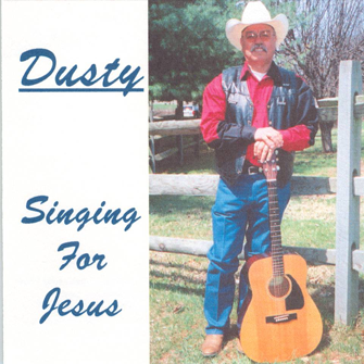 Dusty Aleman - Singing for Jesus