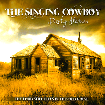 Dusty Aleman - The Lord Still Lives in This Old House